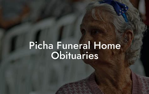 picha funeral home obituaries|Obituary Search Results .